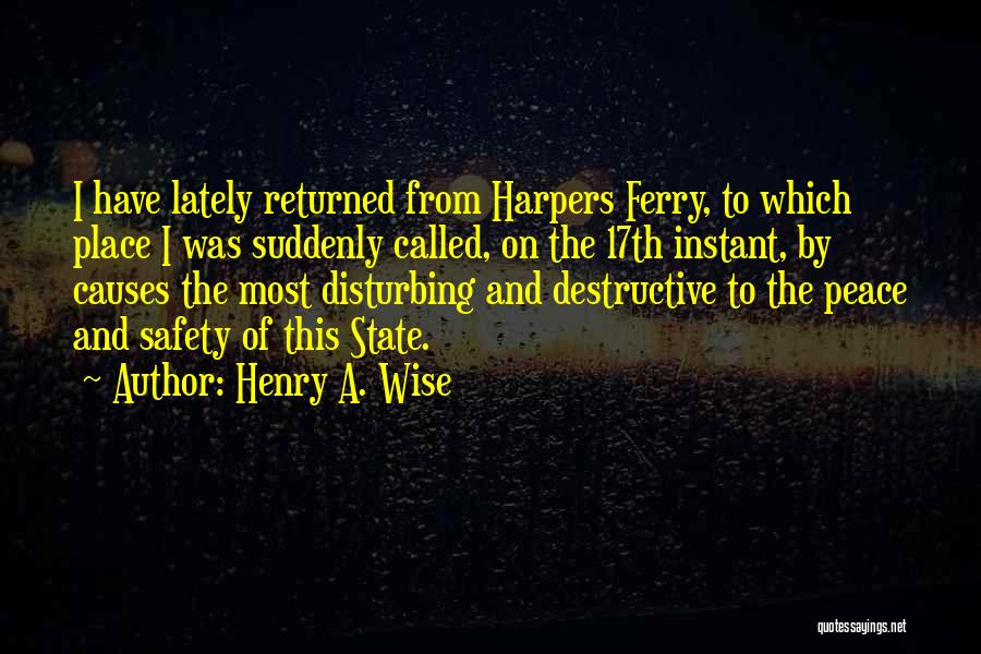 Henry A. Wise Quotes 2262428