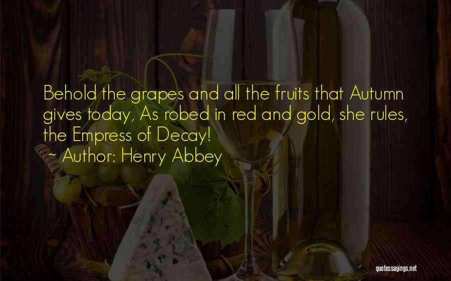 Henry Abbey Quotes 1223273