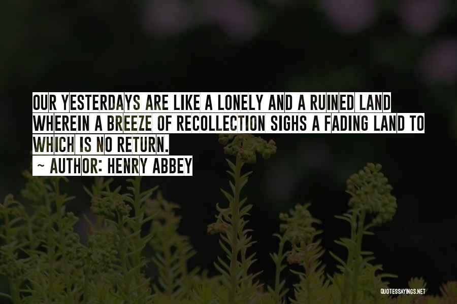 Henry Abbey Quotes 1582444