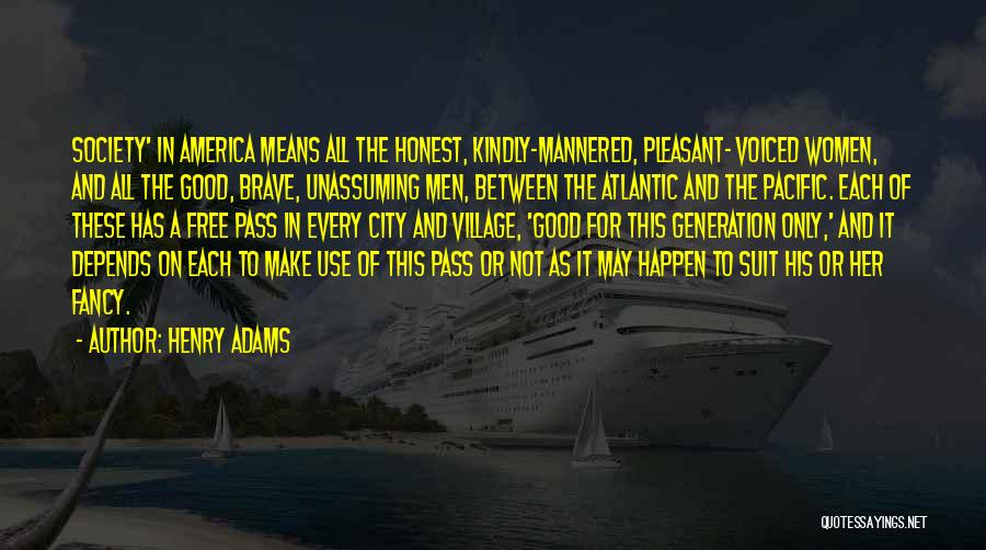 Henry Adams Quotes 1037140