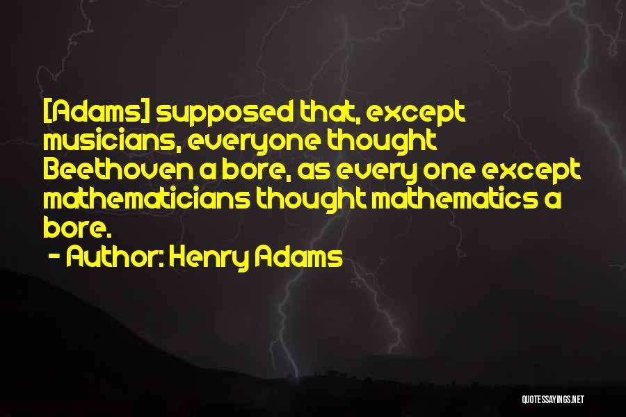 Henry Adams Quotes 1127940