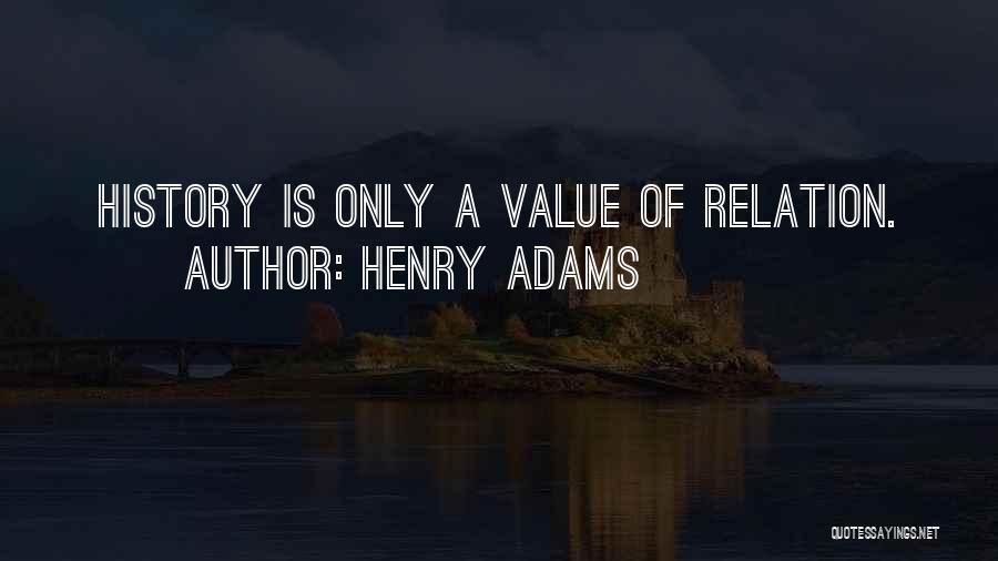 Henry Adams Quotes 1834823