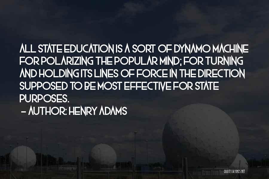 Henry Adams Quotes 2161539