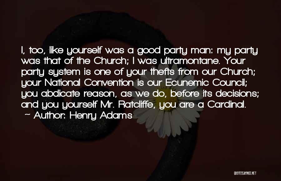 Henry Adams Quotes 226983