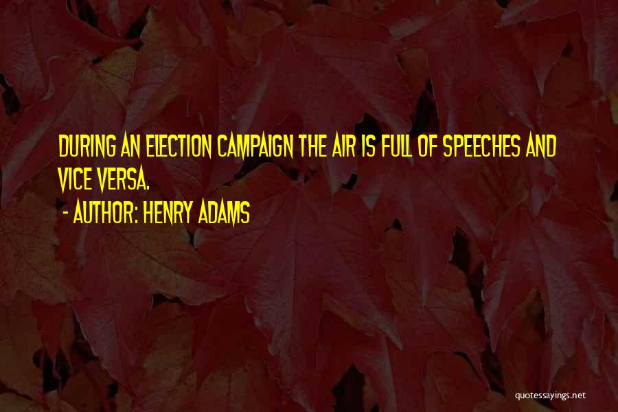 Henry Adams Quotes 577952