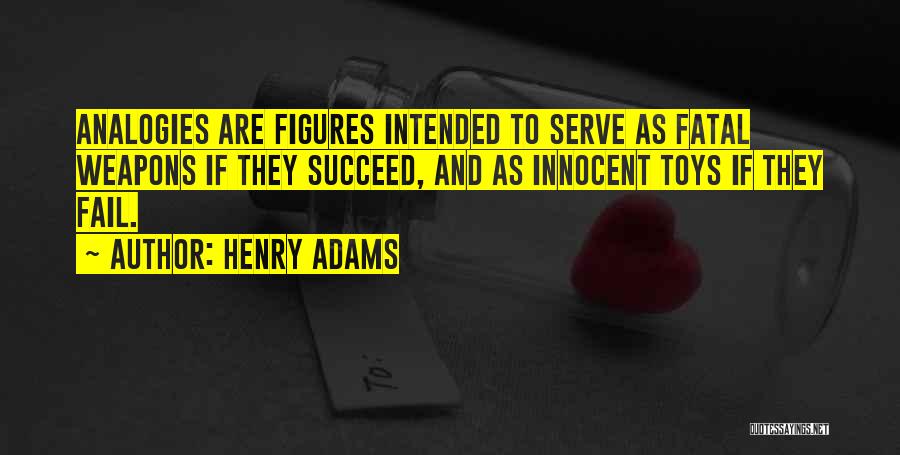 Henry Adams Quotes 660208