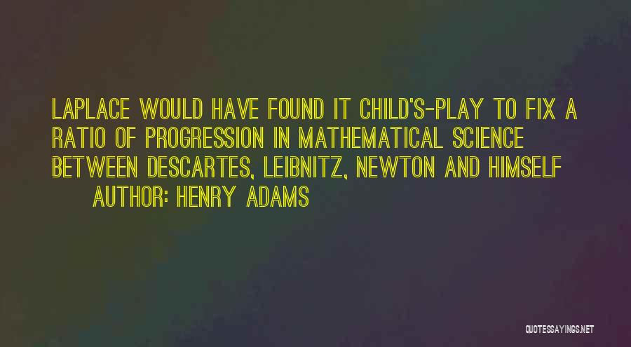 Henry Adams Quotes 96166