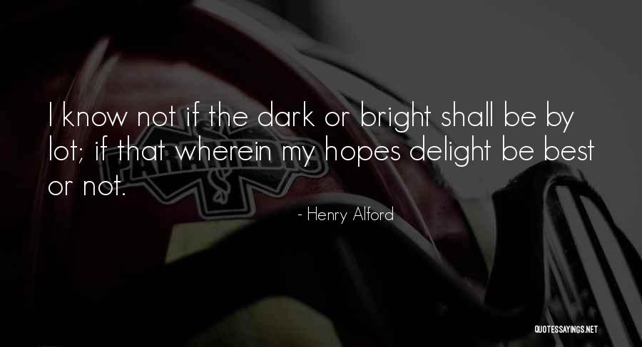 Henry Alford Quotes 1713881