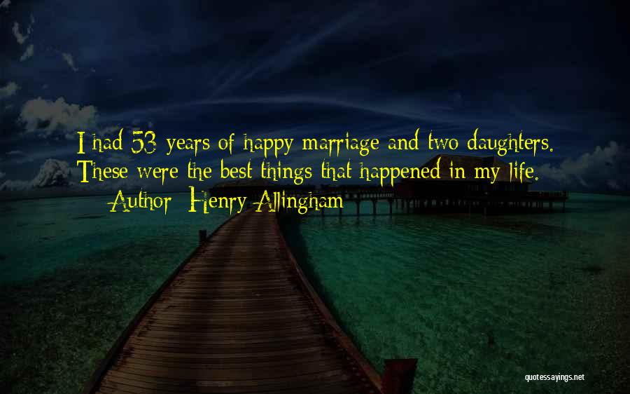 Henry Allingham Quotes 1317088