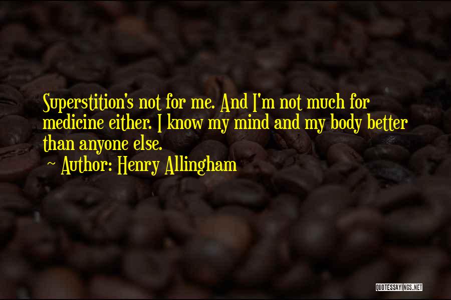 Henry Allingham Quotes 1707934