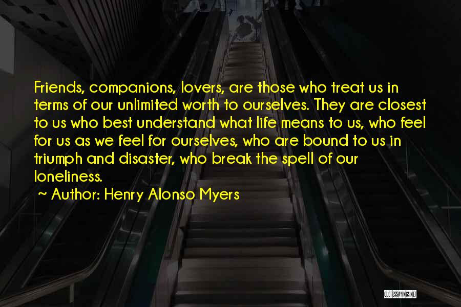 Henry Alonso Myers Quotes 75251