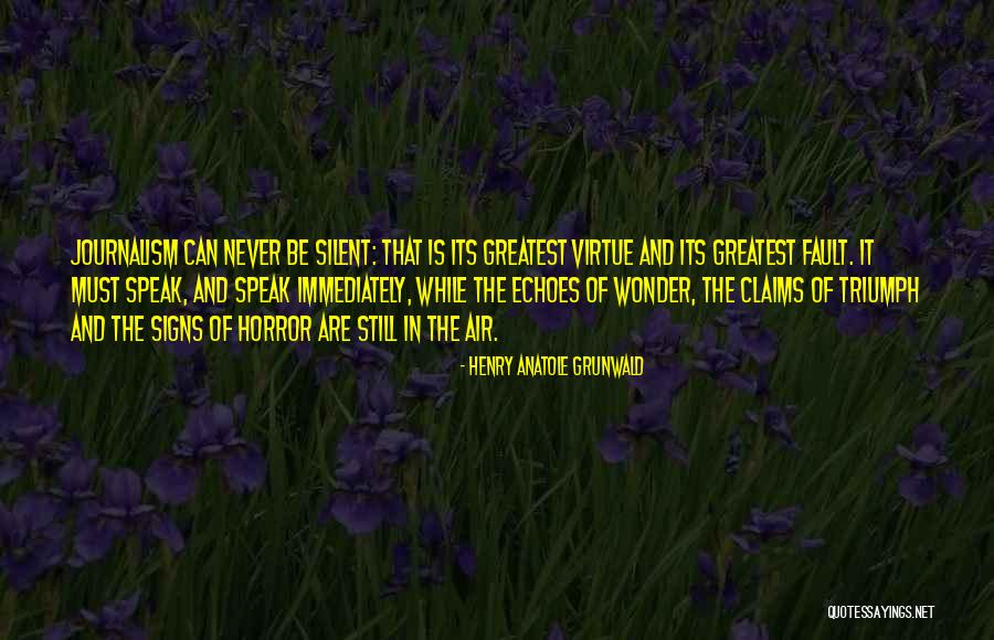 Henry Anatole Grunwald Quotes 1653556 Henry Anatole Grunwald Quotes 1653556