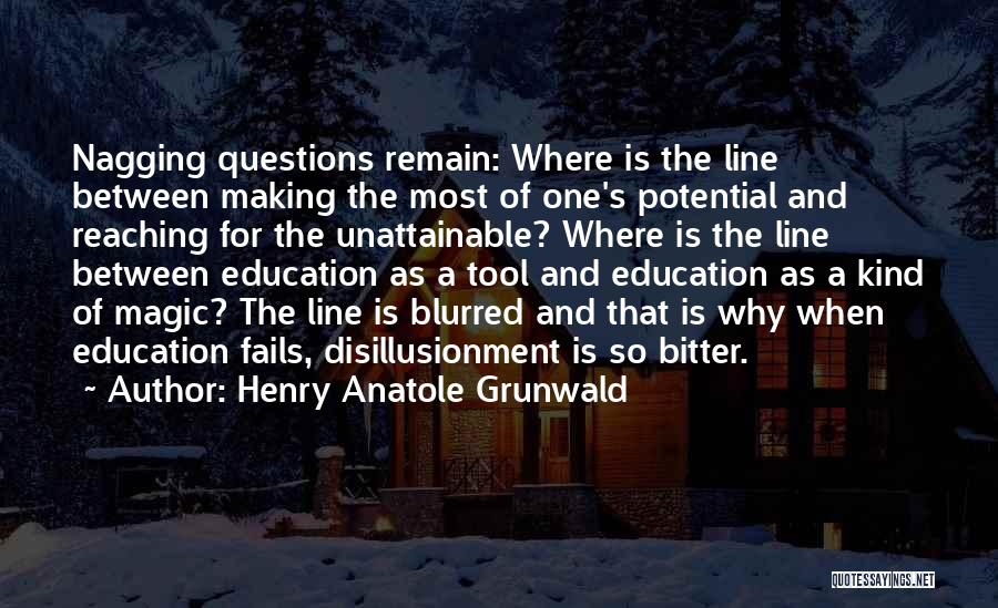 Henry Anatole Grunwald Quotes 569463