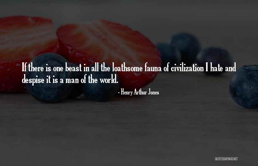 Henry Arthur Jones Quotes 1339093 Henry Arthur Jones Quotes 1339093