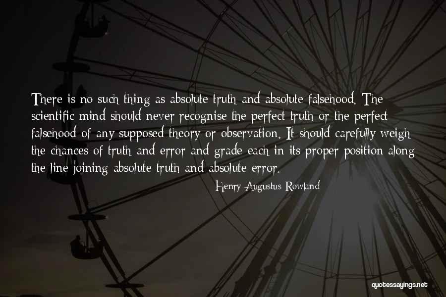 Henry Augustus Rowland Quotes 1644330