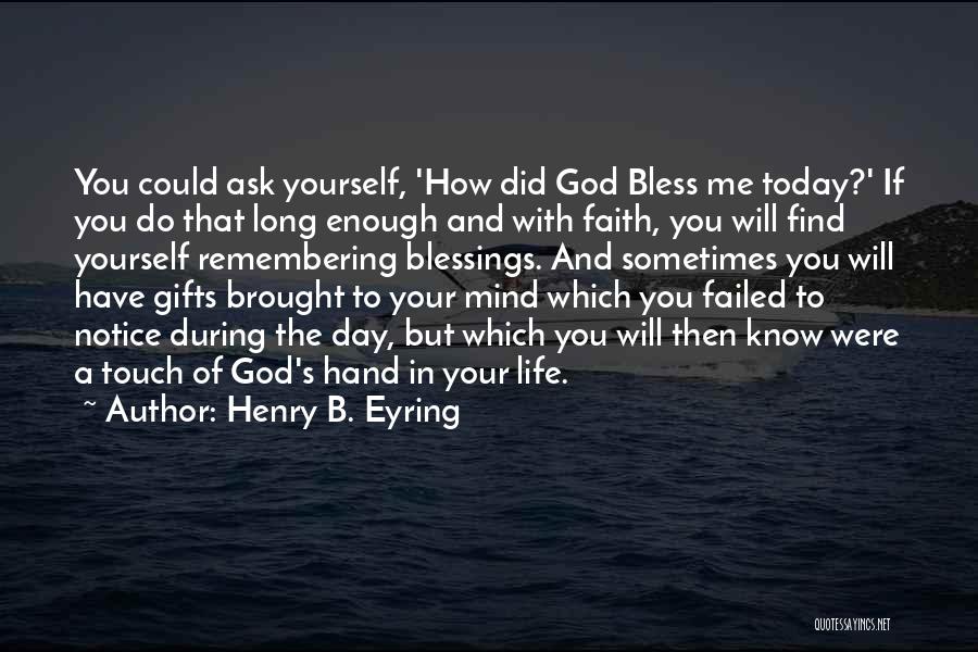 Henry B. Eyring Quotes 1302936