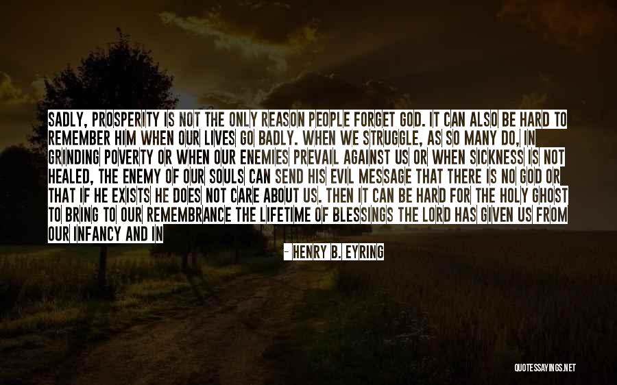 Henry B. Eyring Quotes 131550 Henry B. Eyring Quotes 131550
