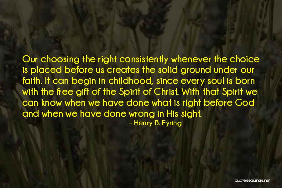 Henry B. Eyring Quotes 1327725 Henry B. Eyring Quotes 1327725