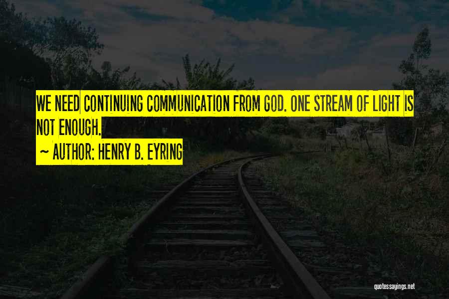 Henry B. Eyring Quotes 1361053