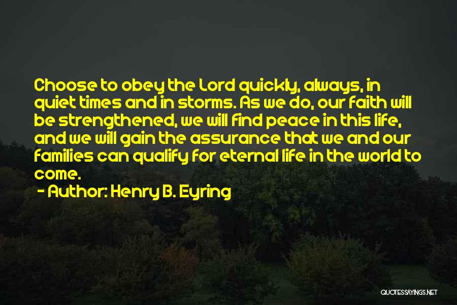 Henry B. Eyring Quotes 1384039