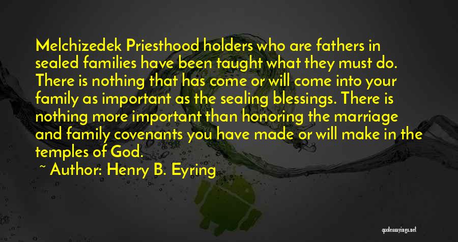 Henry B. Eyring Quotes 1849741