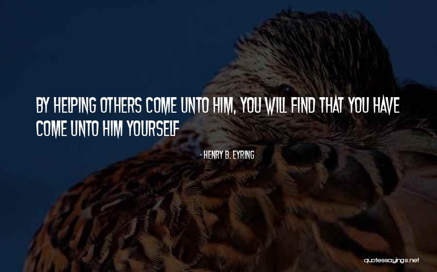 Henry B. Eyring Quotes 1856420 Henry B. Eyring Quotes 1856420