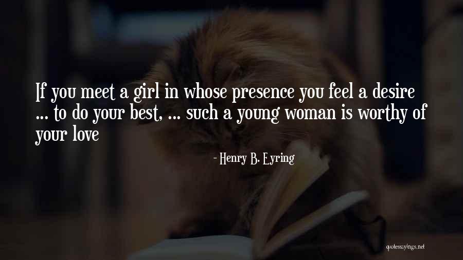Henry B. Eyring Quotes 190116 Henry B. Eyring Quotes 190116