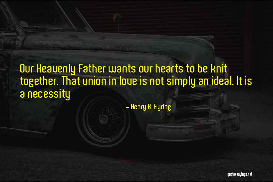 Henry B. Eyring Quotes 1940099 Henry B. Eyring Quotes 1940099