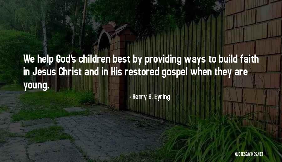 Henry B. Eyring Quotes 2248582