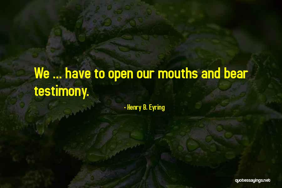 Henry B. Eyring Quotes 274517 Henry B. Eyring Quotes 274517