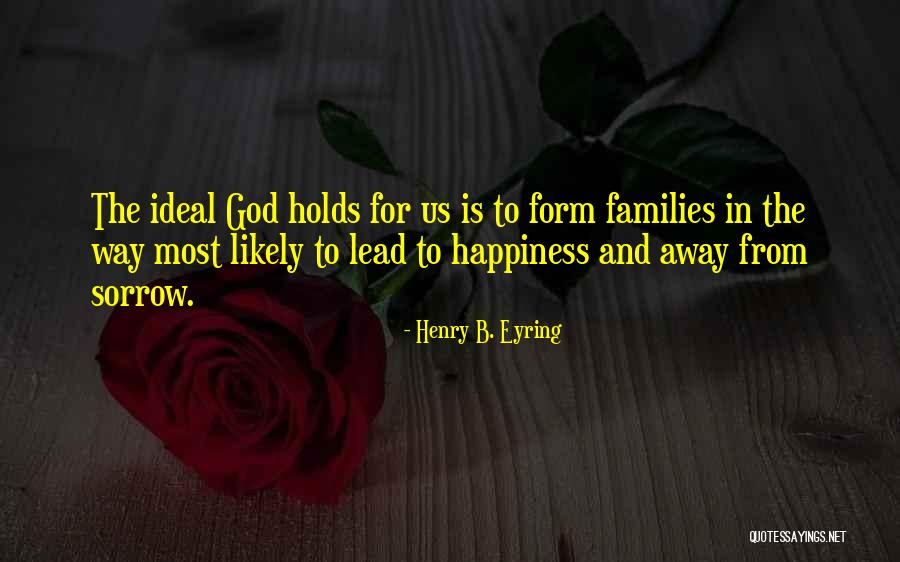 Henry B. Eyring Quotes 325639