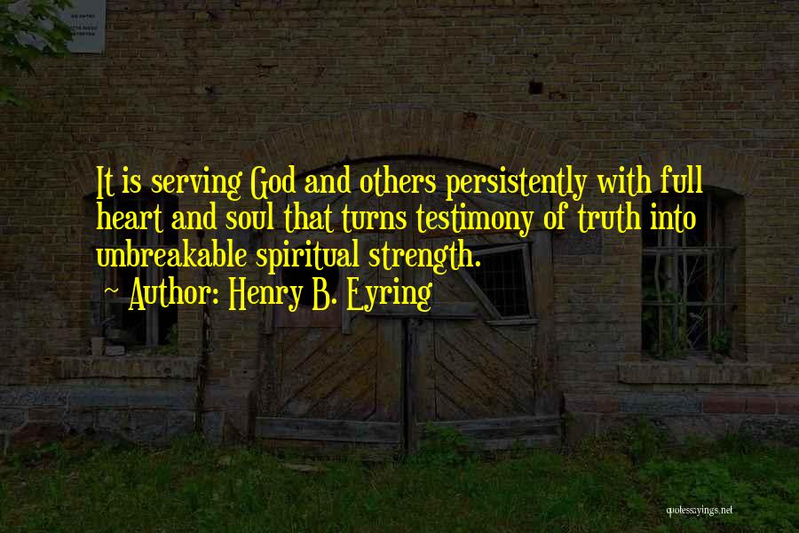 Henry B. Eyring Quotes 353571