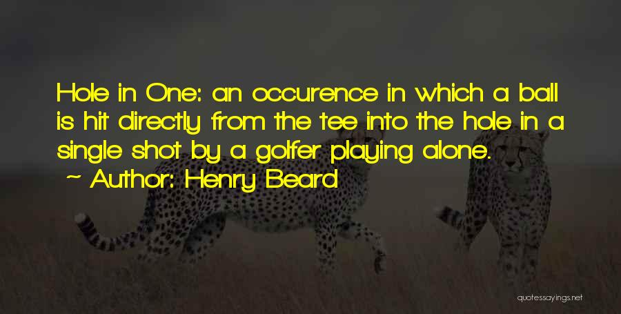 Henry Beard Quotes 1388299