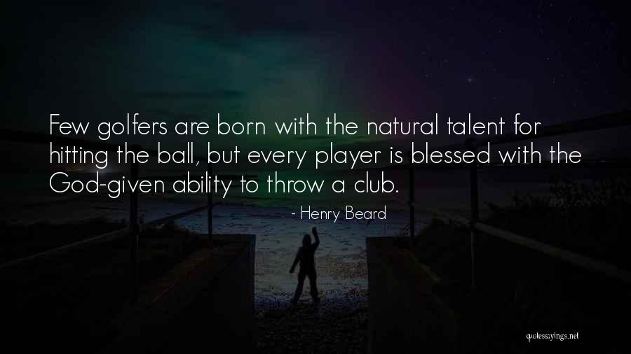 Henry Beard Quotes 656138