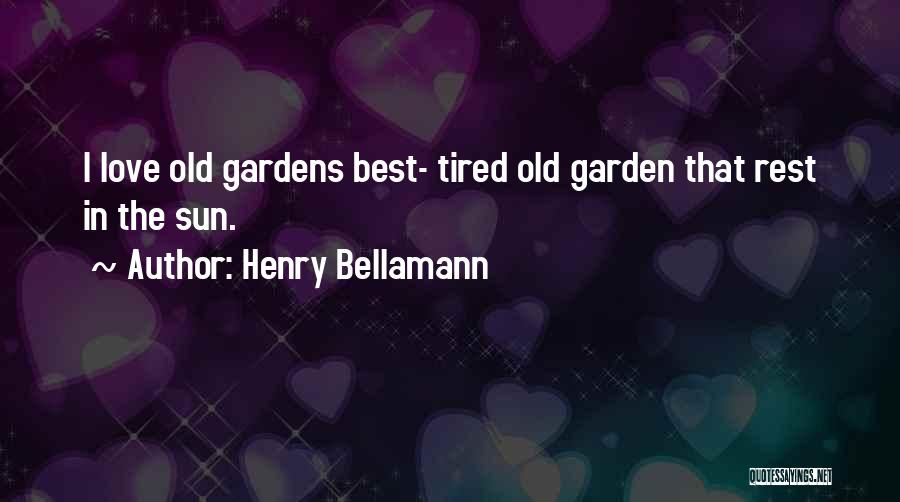 Henry Bellamann Quotes 625207