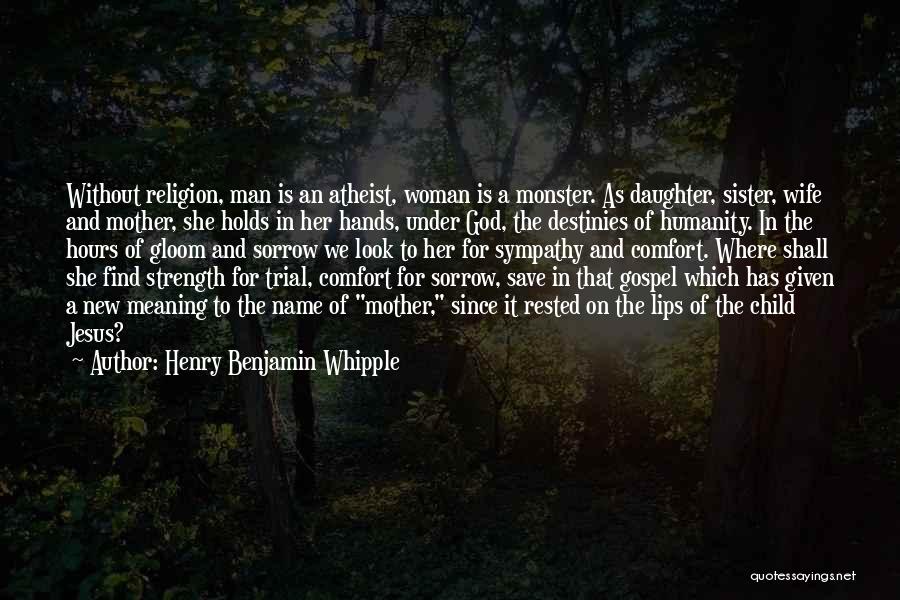 Henry Benjamin Whipple Quotes 425205