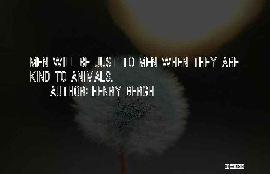 Henry Bergh Quotes 1873944