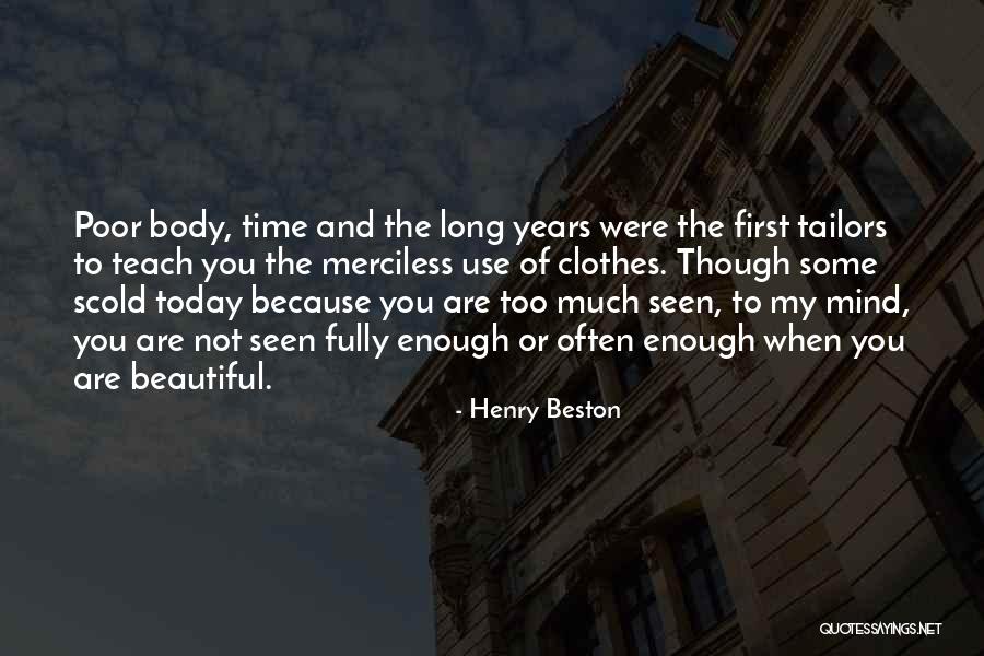 Henry Beston Quotes 1540406