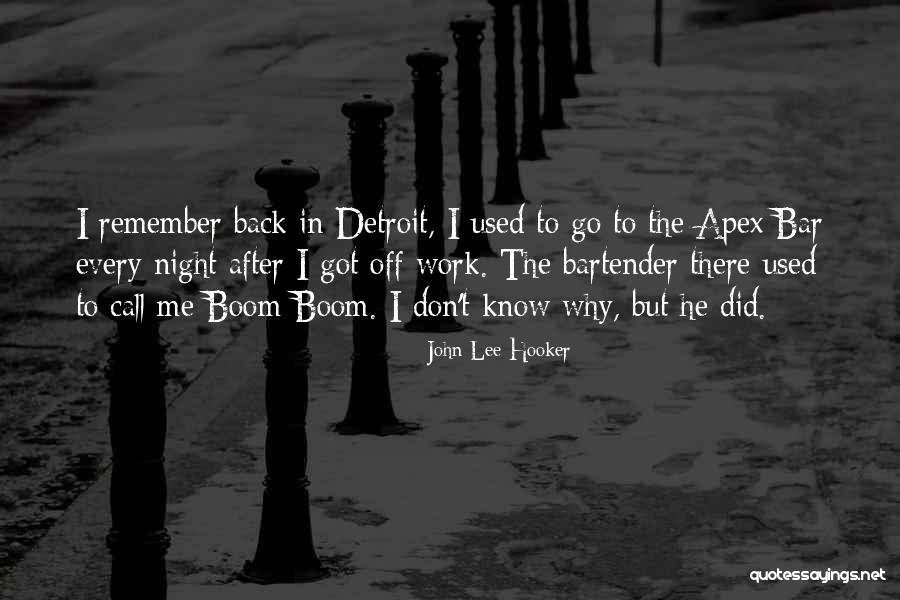 Henry Blore Quotes By John Lee Hooker Henry Blore Quotes By John Lee Hooker