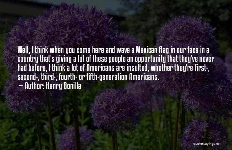 Henry Bonilla Quotes 442614