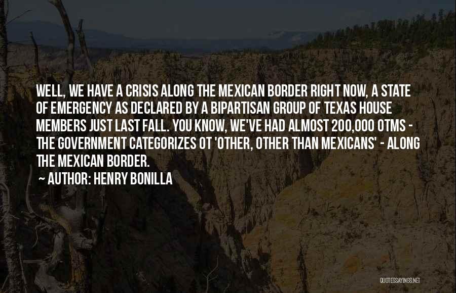 Henry Bonilla Quotes 923024