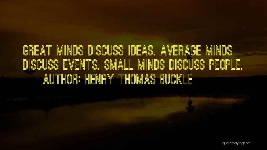 Henry Buckle Quotes By Henry Thomas Buckle