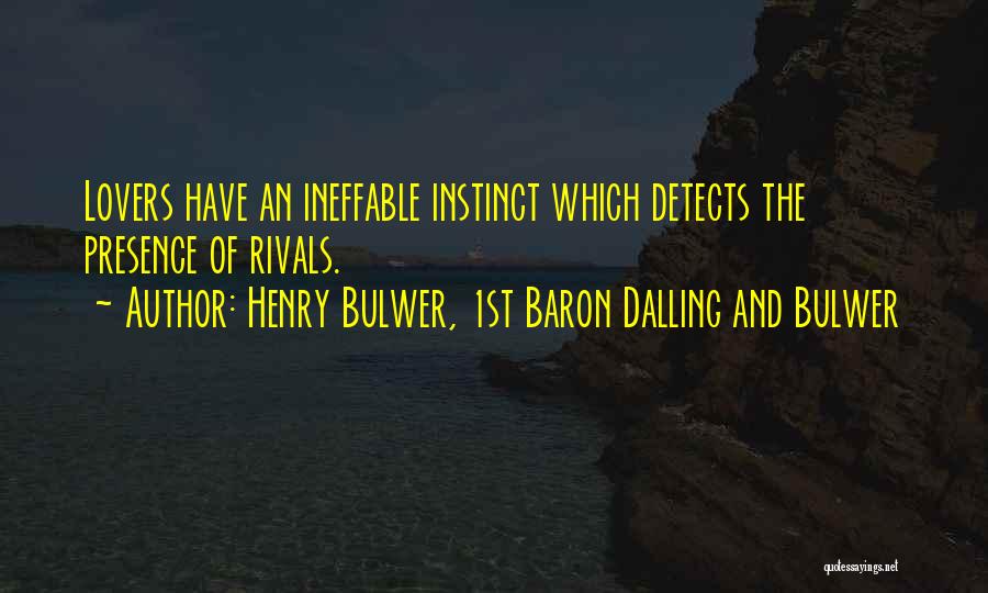 Henry Bulwer, 1st Baron Dalling And Bulwer Quotes 1523138