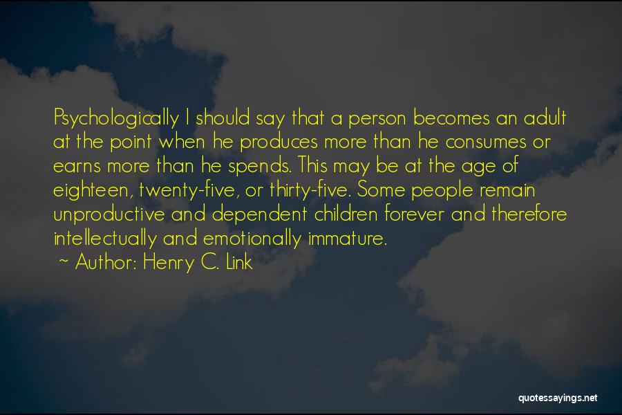 Henry C. Link Quotes 1505753