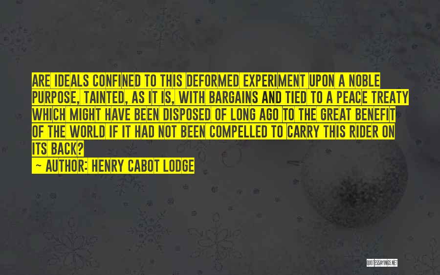 Henry Cabot Lodge Quotes 1246332