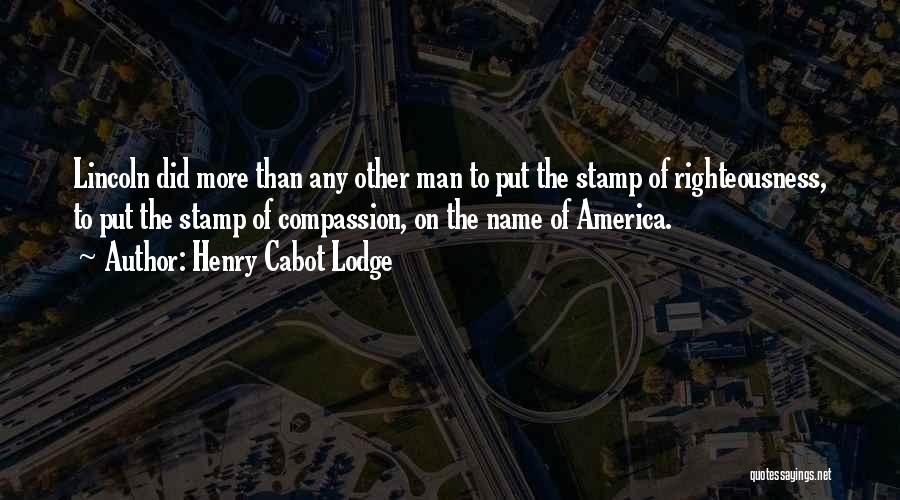 Henry Cabot Lodge Quotes 1773001