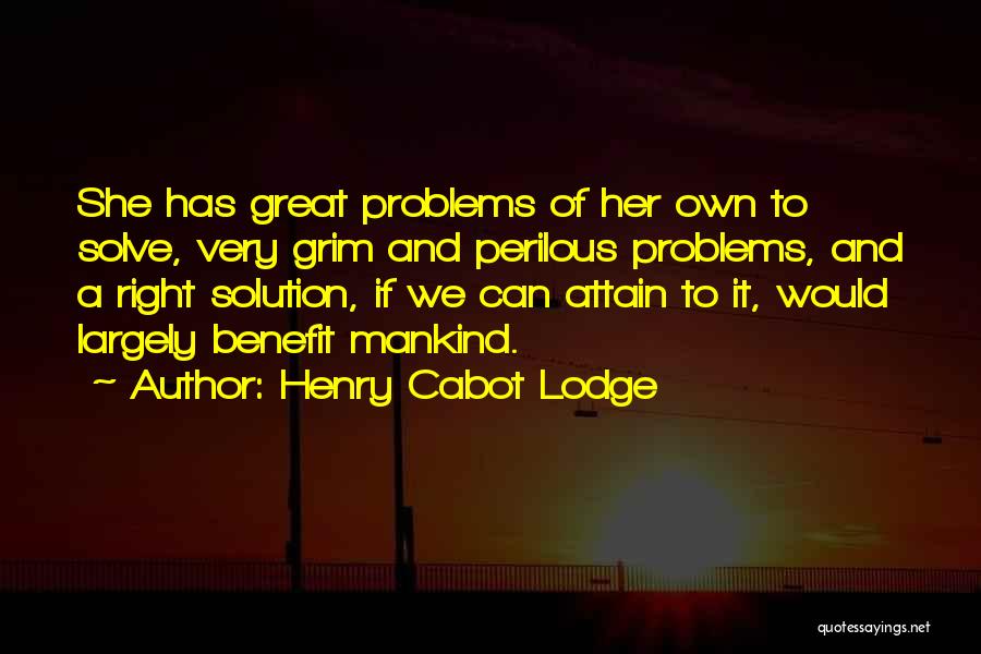 Henry Cabot Lodge Quotes 2148286