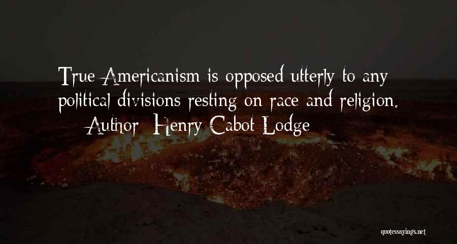 Henry Cabot Lodge Quotes 2190021