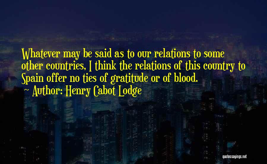 Henry Cabot Lodge Quotes 87540