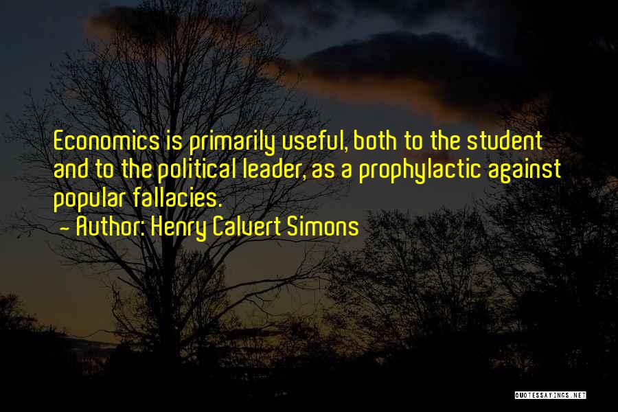 Henry Calvert Simons Quotes 517044